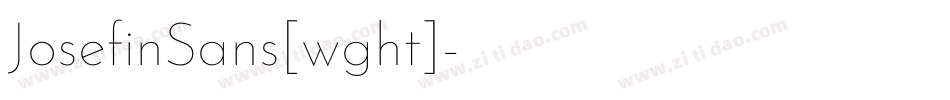 JosefinSans[wght]字体转换